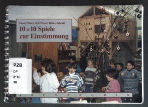 gebrauchtes Buch – Däster, Ernst, Klaus Ernst und Heinz Schmid – 10 x 10 Spiele zur Einstimmung: Lernen, Leisten, Lachen im Klassenzimmer - Eine Spielsammlung für den Unterricht.