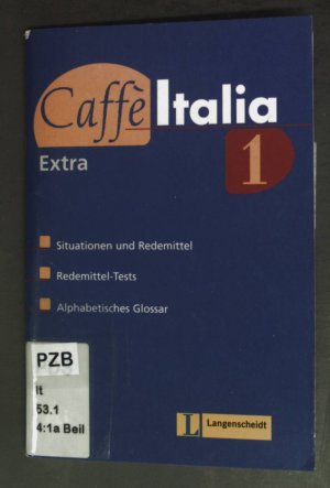 gebrauchtes Buch – Caffè Italia: Situationen und Redemittel, Redemittel-Tests, alphabetisches Glossar. Extra: Nr. 1.