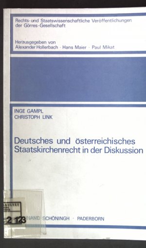 gebrauchtes Buch – Gampl, Inge und Christoph Link – Deutsches und österreichisches Staatskirchenrecht in der Diskussion; Rechts- und staatswissenschaftliche Veröffentlichungen der Görres-Gesellschaft ; H. 10