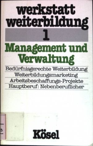 Werkstatt Weiterbildung 1: Management und Verwaltung