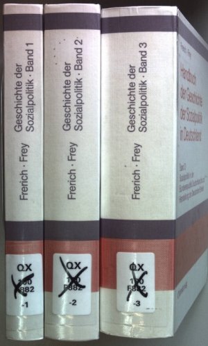 Handbuch der Geschichte der Sozialpolitik in Deutschland (3 Bände KOMPLETT) - Bd.1: Von der vorindustriellen Zeit bis zum Ende des Dritten Reiches/ Bd […]