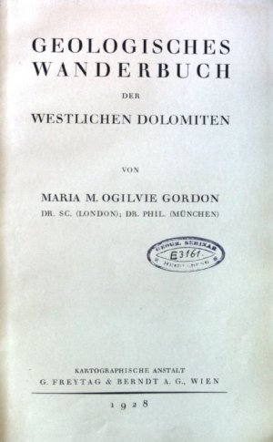 Geologisches Wanderbuch der westlichen Dolomiten.