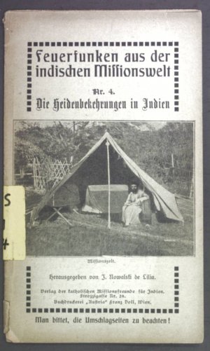 gebrauchtes Buch – J Nowalski – Die Heidenbekehrungen in Indien. Feuerfunken aus der indischen Missionswelt Nr. 4. gebrauchtes Buch – J Nowalski – Die Heidenbekehrungen in Indien. Feuerfunken aus der indischen Missionswelt Nr. 4.