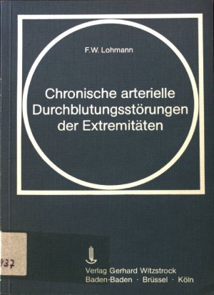 Chronische arterielle Durchblutungsstörungen der Extremitäten.