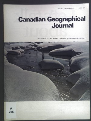 gebrauchtes Buch – Brack, D. M – Living with snow. - in: Canadian Geographical Journal Vol. LXXXVI No. 4, April 1973