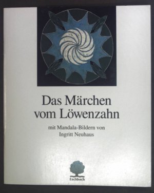 gebrauchtes Buch – Suse Anthony – Das Märchen vom Löwenzahn.