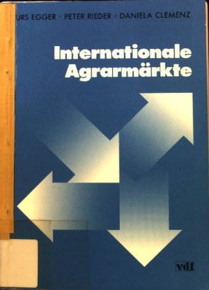 Internationale Agrarmärkte.