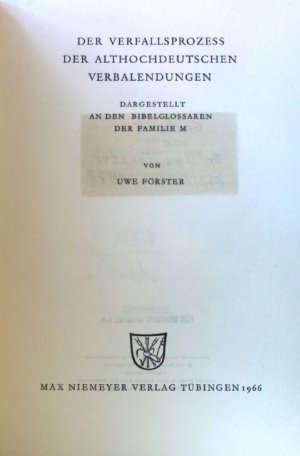 antiquarisches Buch – Uwe Förster – Der Verfallsprozess der althochdeutschen Verbalendungen. Dargestellt an den Bibelglossaren der Familie M; Hermaea. Germanistische Forschungen. Neue Folge; Band 17