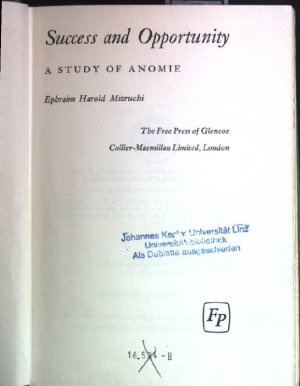 antiquarisches Buch – Mizruchi, Ephraim H – Success and Opportunity: A study of Anomie.