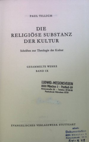 Die Religiöse Substanz der Kultur: Schriften zur Theologie der Kultur; Gesammelte Werke Band 9