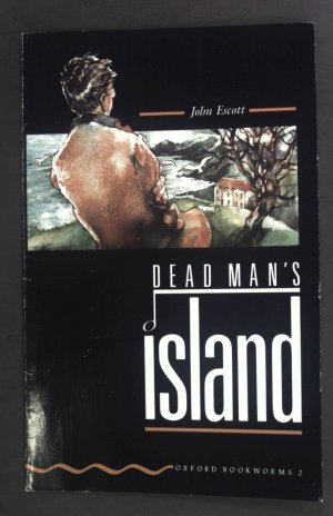 gebrauchtes Buch – John Escott – Dead Man's Island (Bookworms)