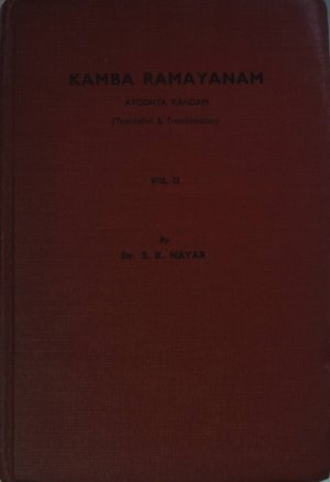 Kamba Ramayanam, Ayodhya Kandam (Translation & Transliteration): VOL.II. Madras University Malayalam Series No. 18