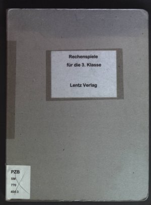 Rechenspiele für die 3. Klasse. Ursula Lauster Lernspiele.