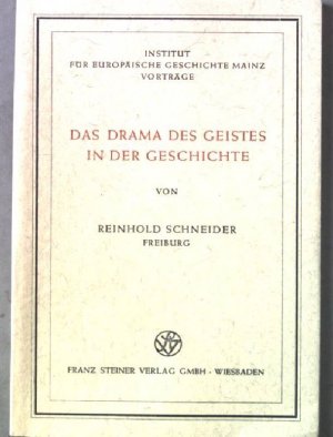 antiquarisches Buch – Reinhold Schneider – Das Drama des Geistes in der Geschichte. Vorträge, Institut für europäische Geschichte Mainz, 16