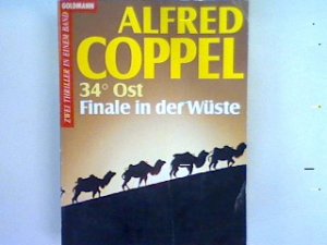 gebrauchtes Buch – Alfred Coppel – Vierunddreißig Grad Ost: Finale in der Wüste