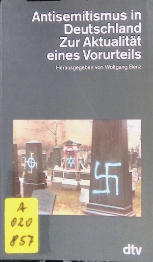 gebrauchtes Buch – Wolfgang Benz – Antisemitismus in Deutschland : zur Aktualität eines Vorurteils. (Nr 4648)