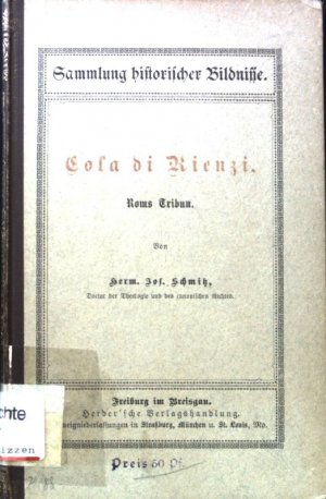 Cola di Rienzi, Roms Tribun; Sammlung historischer Bildnisse