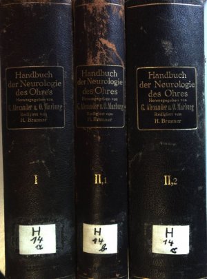 Handbuch der Neurologie des Ohres (2 Bände KOMPLETT in 3 Büchern) - Bd.I/ II,1+2.