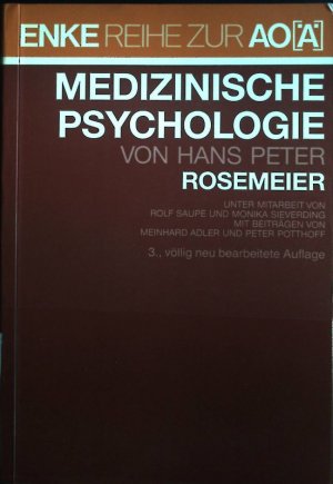 Medizinische Psychologie. Enke-Reihe zur AO, (Ä)