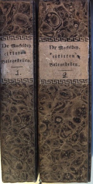 Sammlung der im Lehrbuche des heutigen römischen Rechts, vom Herrn Geheimen Justizrathe und Professor Dr. Mackeldey, citirten Belegstellen (2 Theile KOMPLETT […]