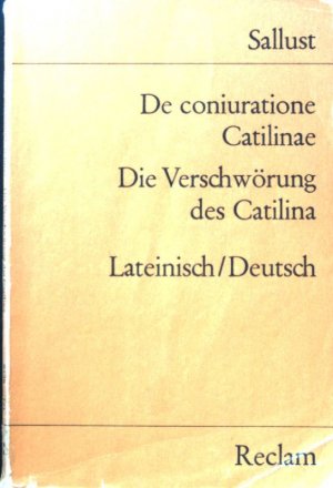 gebrauchtes Buch – Sallustius Crispus – De coniuratione Catilinae : Die Verschwörung des Catilina. Universal-Bibliothek ; Nr. 9428