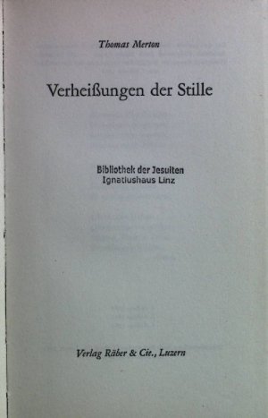 Verheißungen der Stille.