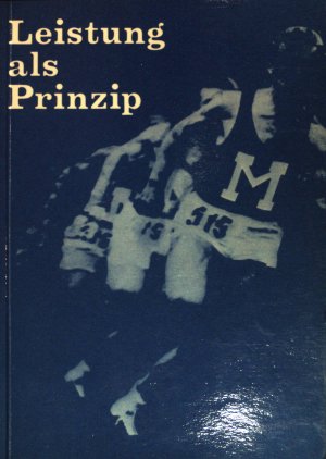 Leistung als Prinzip. Berno Wischmann zum 65. Geburtstag. Herausgegeben vom Fachbereich Leibeserziehung der Johannes Gutenberg Universität Mainz.