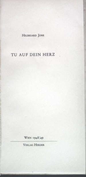 Tu auf dein Herz.