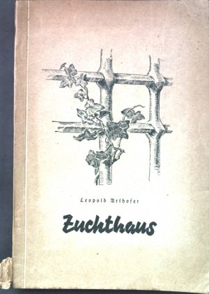 Zuchthaus. Erinnerungen eines Strafhausseelsorgers.