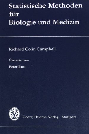 Statistische Methoden für Biologie und Medizin.