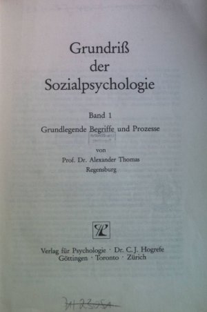 gebrauchtes Buch – Alexander Thomas – Grundriss der Sozialpsychologie: BAND 1: Grundlegende Begriffe und Prozesse.