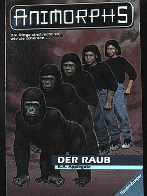 Animorphs; Der Raub.