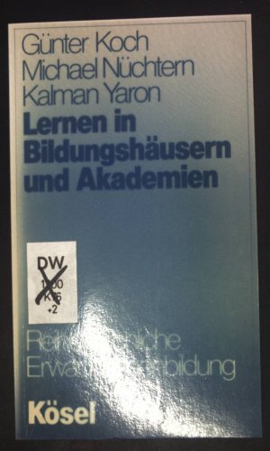 Lernen in Bildungshäusern und Akademien. Kirchliche Erwachsenenbildung