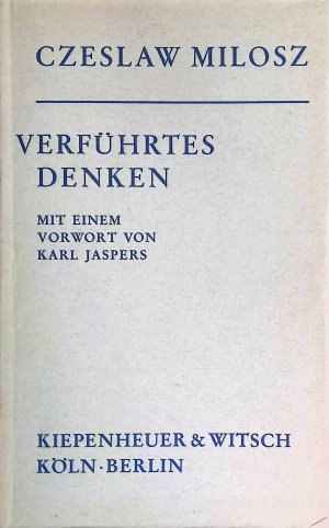 Verführtes Denken.