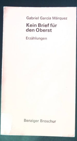 Kein Brief für den Oberst : Erzählungen.