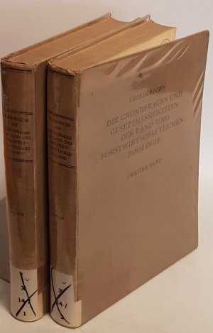 Die Grundfragen und Gesetzmäßigkeiten der land- und forstwirtschaftlichen Zoologie insbesondere der Entomologie (2 Bände KOMPLETT) - Bd.I: Ökologischer […]