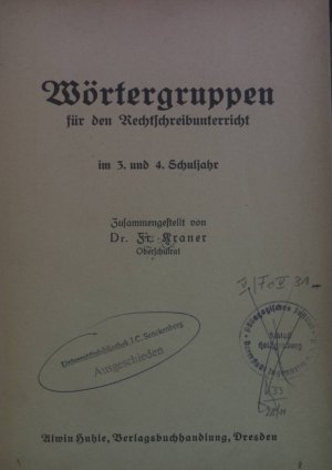 antiquarisches Buch – Fr Kraner – Wörtergruppen für den Rechtschreibunterricht im 3. u. 4. Schuljahr