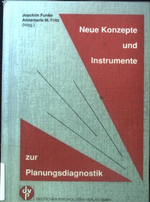 Neue Konzepte und Instrumente zur Planungsdiagnostik.