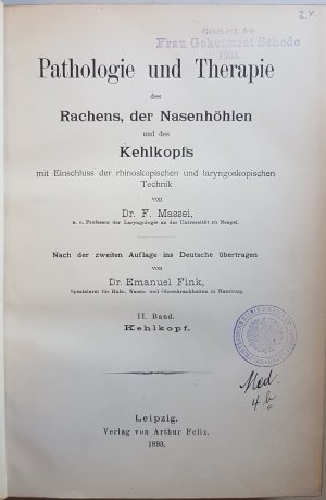 Pathologie und Therapie des Rachens, der Nasenhöhlen und des Kehlkopfs mit Einschluss der rhinoskopischen und laryngoskopischen Technik: BAND II: Kehlkopf […]