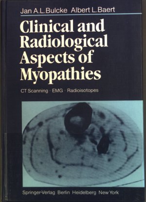 Clinical and radiological aspects of myopathies : CT scanning ; EMG ; radioisotopes.