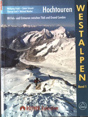 gebrauchtes Buch – Pusch, Wolfgang – Hochtouren Westalpen; Bd. 1., 88 Fels- und Eistouren zwischen Tödi und Grand Combin gebrauchtes Buch – Pusch, Wolfgang – Hochtouren Westalpen; Bd. 1., 88 Fels- und Eistouren zwischen Tödi und Grand Combin