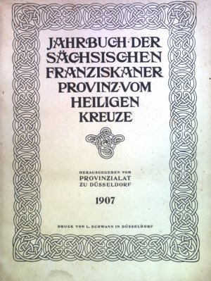 Jahrbuch der Sächsischen Franziskaner Provinz vom Heiligen Kreuze