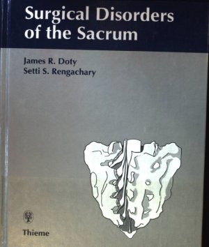 Surgical disorders of the sacrum.