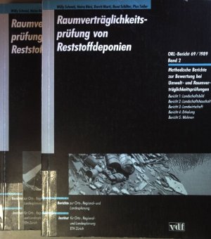 Raumverträglichkeitsprüfung von Reststoffdeponien: ORL-Bericht 69/1989 (2 Bände KOMPLETT) - Teilbericht: Landschaft und Siedlung: Ergebnisse der Untersuchungen […]