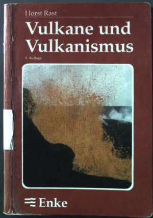 Vulkane und Vulkanismus.