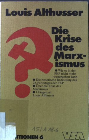 Die Krise des Marxismus. Reihe Positionen der Sozialisten ; Bd. 6