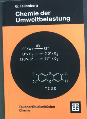 gebrauchtes Buch – Günter Fellenberg – Chemie der Umweltbelastung.