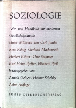 Soziologie : Ein Lehr- und Handbuch zur modernen Gesellschaftskunde.