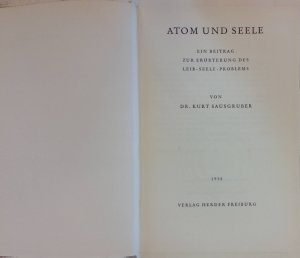 antiquarisches Buch – Kurt Sausgruber – Atom und Seele: ein Beitrag zur Erörterung des Leib-Seele-Problems