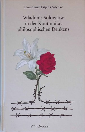 gebrauchtes Buch – Sytenko, Leonid und Tatjana Sytenko – Wladimir Solowjow in der Kontinuität philosophischen Denkens : zum 100. Todestag des großen russischen Geistes am 13. August 2000 ; Aufzeichnungen einer Kehrbrigade Kiev - Tallinn - München.